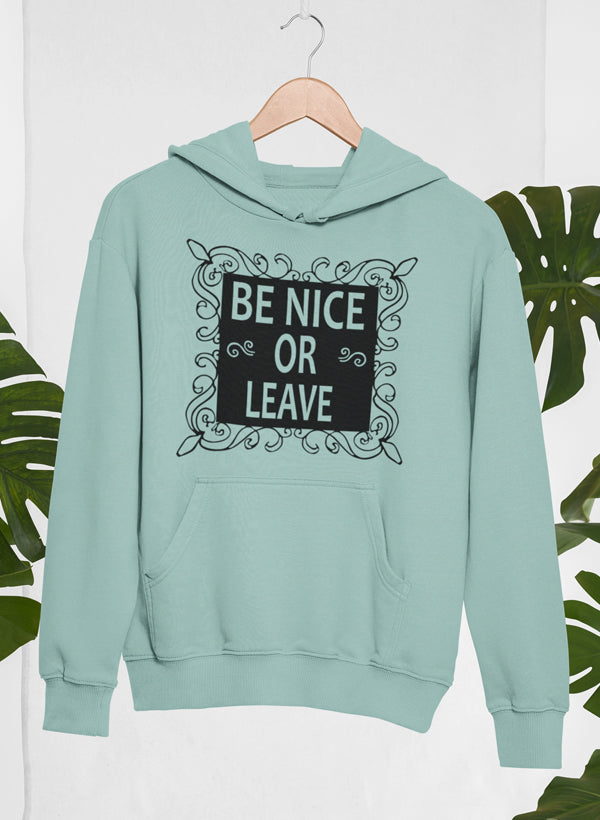 Be Nice Hoodie - GilloServ