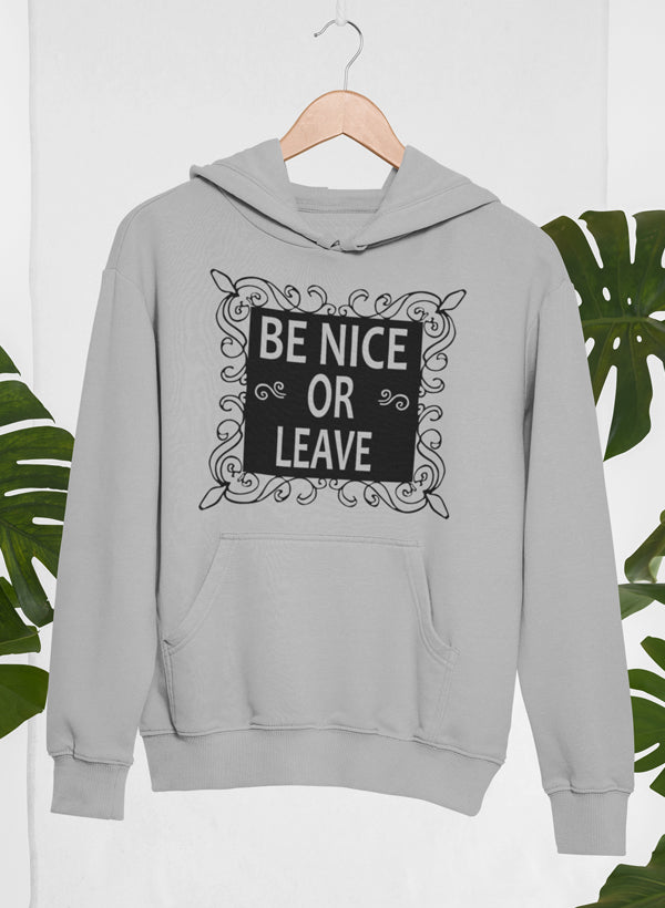 Be Nice Hoodie - GilloServ