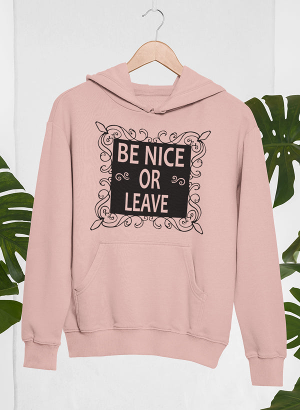 Be Nice Hoodie - GilloServ