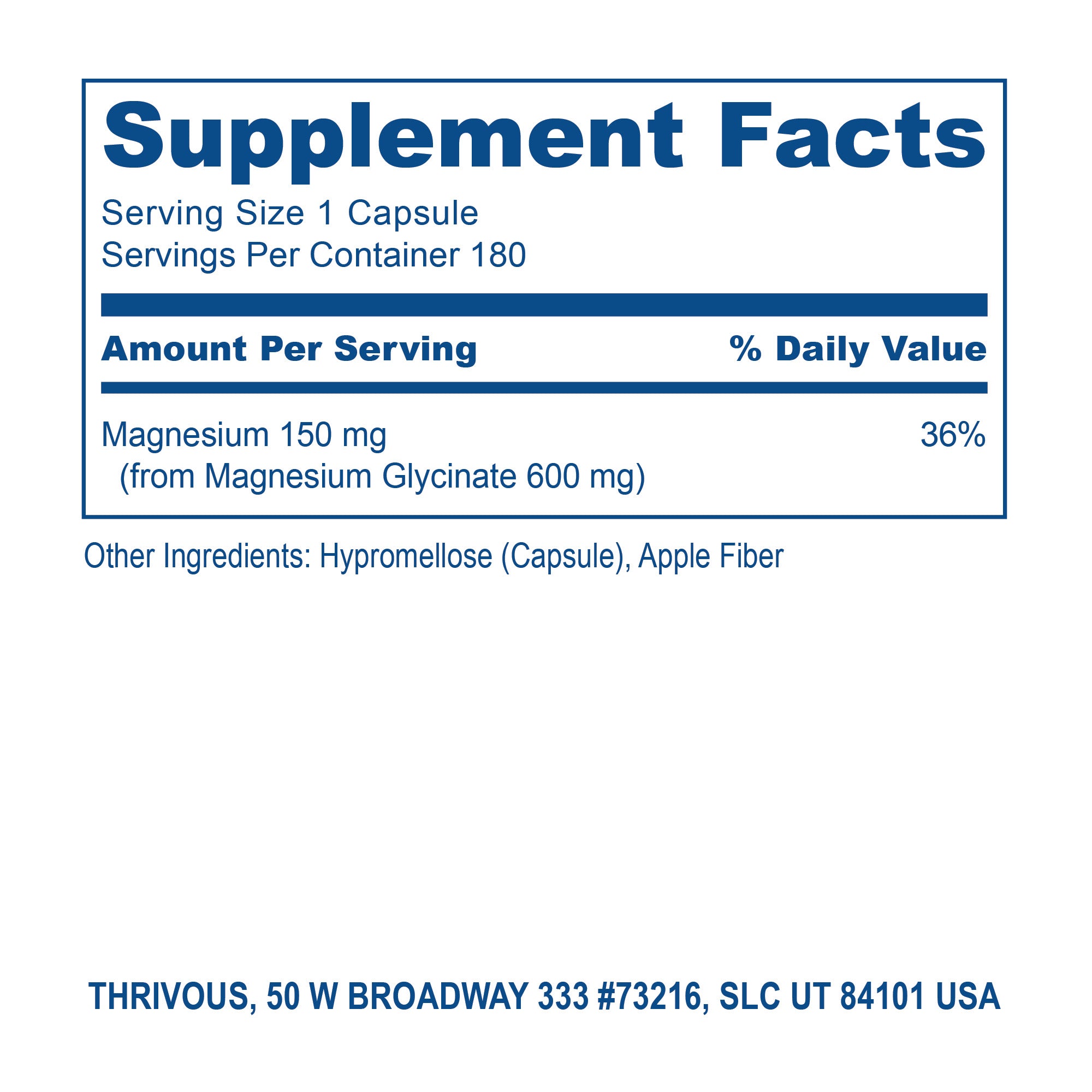 Thrivous Magnesium Glycinate 150 Mg Per Capsule 180 Count ISO Certified USA