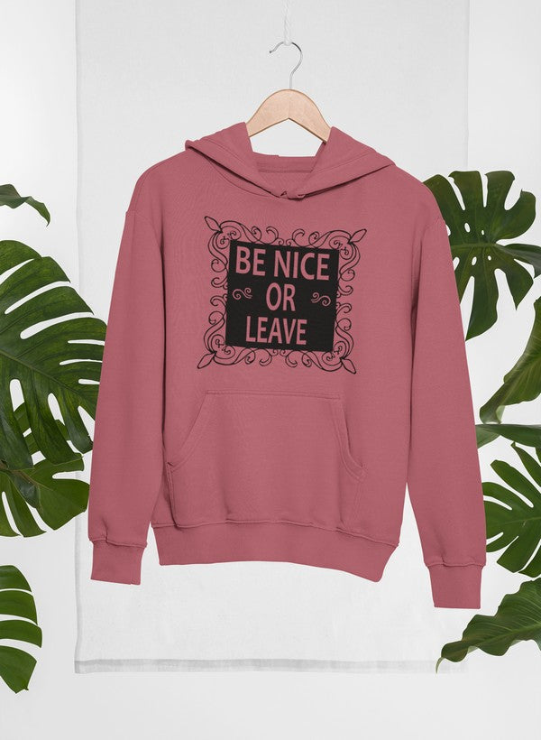 Be Nice Hoodie - GilloServ